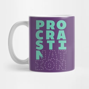 Procrastination Mug